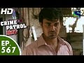 Crime Patrol - क्राइम पेट्रोल सतर्क - Jabardasti Ki Shaadi - Episode 567 - 9th October, 2015