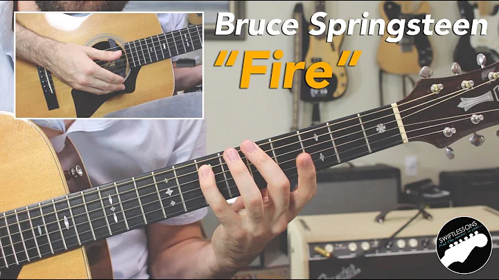 Bruce Springsteen "Fire" | Complete Guitar Lesson