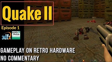 Quake II [Ep.1] - Retro PC Gameplay [3DFX Voodoo 3 3000 - AMD Duron 650 ][No Commentary]