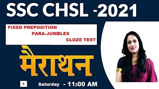 SSC CHSL 2021 | ENGLISH MARATHON  by Rani Ma'am | Fixed Preposition, Para-Jumbles and CLOZE Test