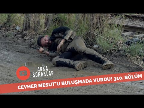 Mesut Cevher'le Buluştu Vuruldu 310. Bölüm