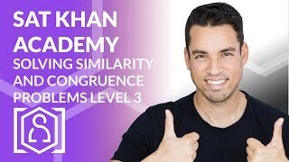SAT Khan Academy Solving Congruence and Similarity Level 3