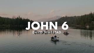 John 6 - David Rimestad