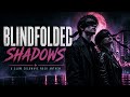 Blindfolded Shadows | Coldwave Post-Punk Rock | Official Audio