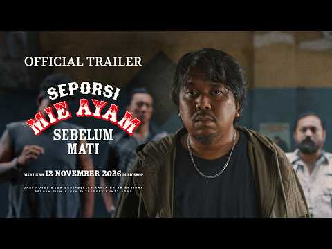 Seporsi Mie Ayam Sebelum Mati - Official Trailer