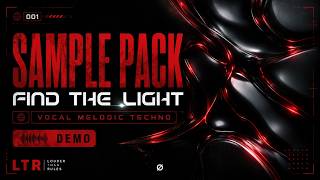 Vocal Melodic Techno (Sample Pack) Find The Light
