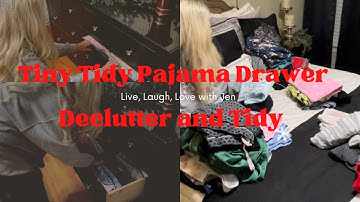 Tiny Tidy Tuesday Pajama Drawer Declutter and Tidy | Cleaning Made Simple