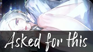 ▶ Nightcore → 「You asked for this」|| Lyrics ♫