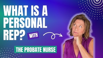 What is a Personal Representative?