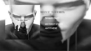 Watch My First Story Smash Out video