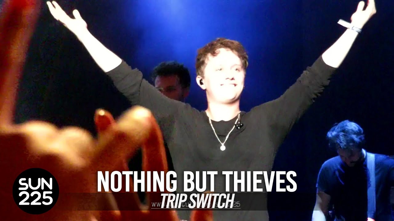 trip switch nothing but thieves meaning