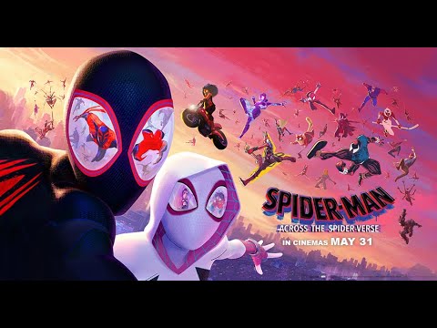 Spider-Man: Across the Spider-Verse – Final Trailer