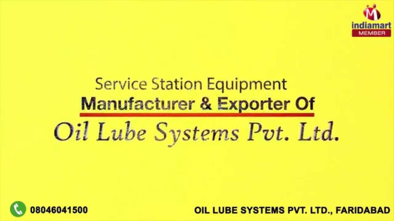 Service Station Equipment by Oil Lube Systems Pvt. Ltd., Faridabad