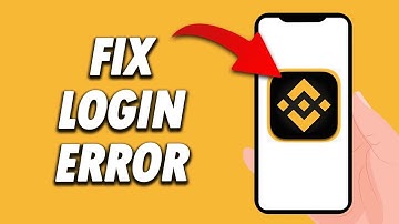 How To Fix Binance App Login Error 2025