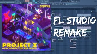 [Free FLP] Timmy Trumpet & Sub Zero Project - Project X | FL STUDIO 12 Remake