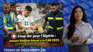 Coup dur pour l’Algérie : Hadjam blessé à la CAN 2025🌏