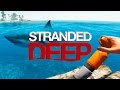 Выживание в Stranded Deep #1 - Необитаемый остров