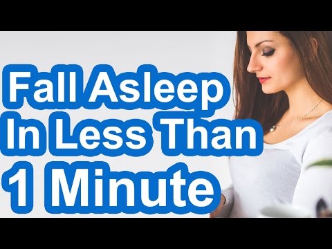 ►How to Fall Asleep In Less Than 1 Minute