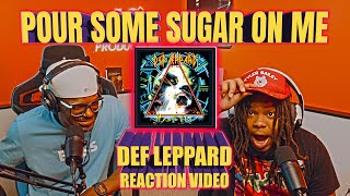 Our First Time Hearing Def Leppard - Pour Some Sugar on Me (Reaction Video)