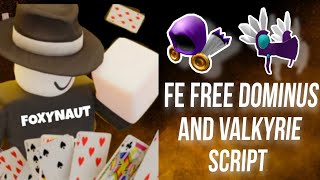 Fe Free Dominus And Valkyrie Script 📄 🔥 | Works In Both R6 & R15 | Hydrogen | Foxynaut