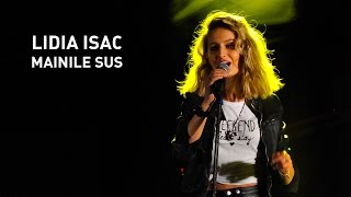 Video thumbnail of "Lidia Isac -  Mainile sus !"