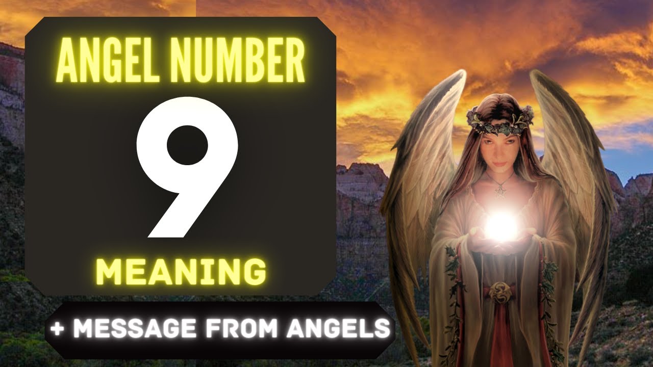 9 angel number meaning video