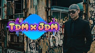  Tdm X Jdm  