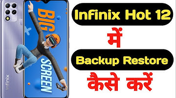 How to backup and restore data in Infinix Hot 12 || Infinix Hot 12 data backup aur restore