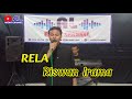 Rela Rhoma Irama Cover Riswan Irama