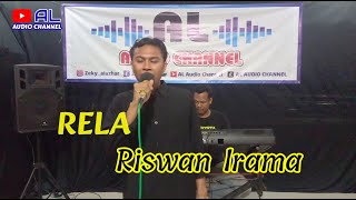 Rela Rhoma Irama Cover Riswan Irama