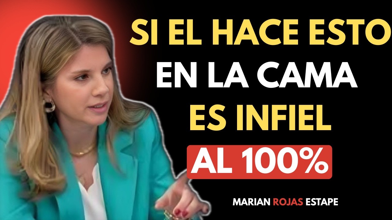 Tu Hombre Te Engaña? 5 Señales Psicológicas que Revelan Infidelidad | Marian Rojas Estapé