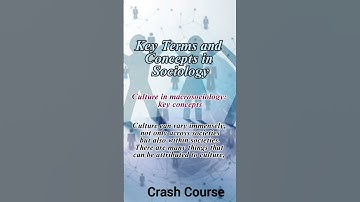 Culture in Macrosociology #crashcourse #sociology