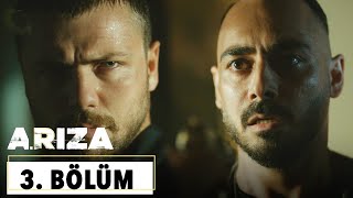 Arıza 3. Bölüm - HD