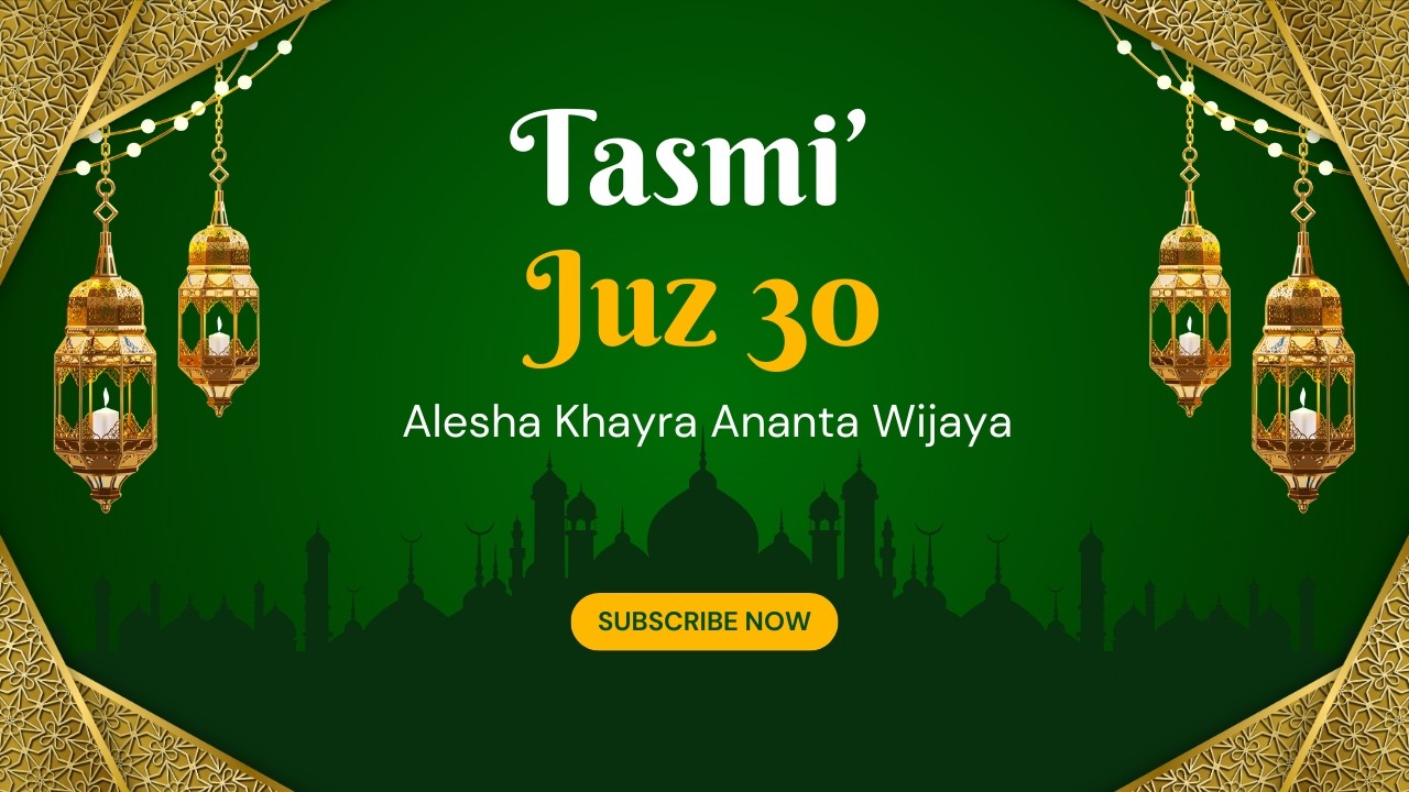 Tasmi' Juz 30 Ananda Alesha Khayra Ananta Wijaya