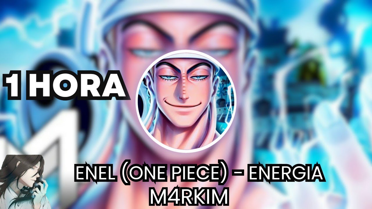 Enel (One Piece) - Energia, M4rkim