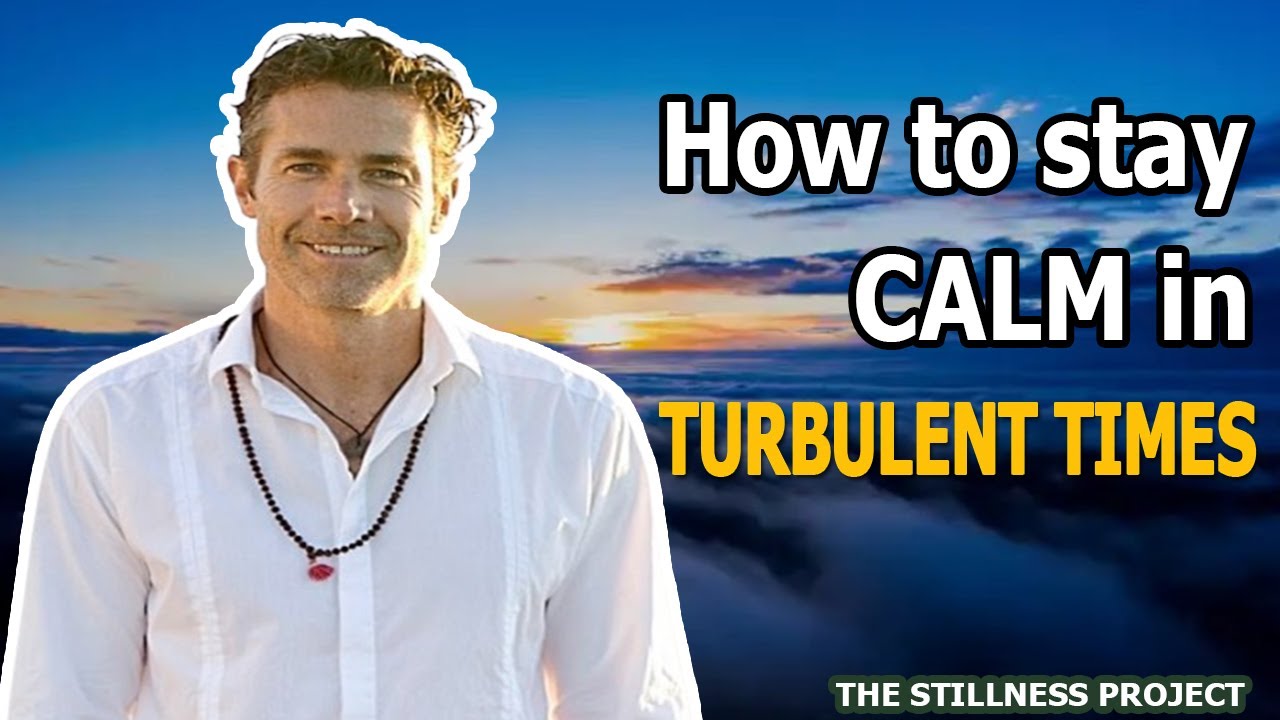 How to stay calm in turbulent times - YouTube