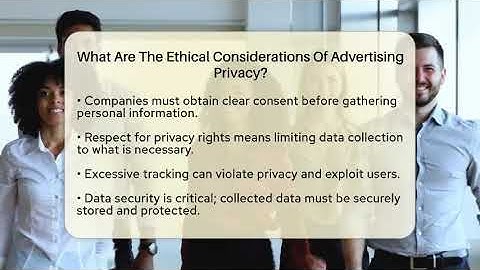 What Are The Ethical Considerations Of Advertising Privacy? - Everyday-Networking