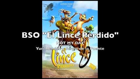BSO "EL LINCE PERDIDO" Not my Day. Sergio de la Puente y Yuri Mendez