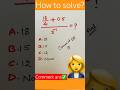 Can you solve?#yshortsfeed #trendingshorts #viral_videos #mathematics#viral_videos #ssc_cgl_2024