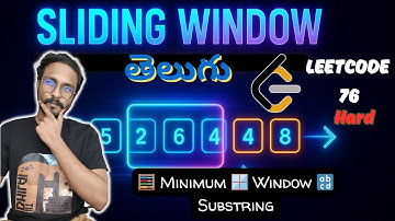🔍 Leetcode 76 - Minimum Window Substring | Sliding Window  | DSA in Telugu | Placement Series 🎯