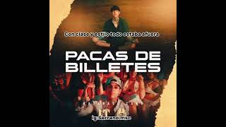 Pacas De Billetes- LETRA Natanael Cano