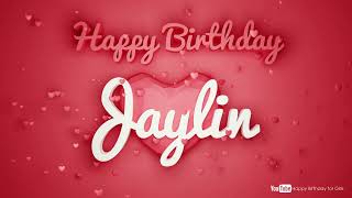 Jaylin #birthday #special #video #Jaylin #wishes Happy birthday song - Happy birthday to you