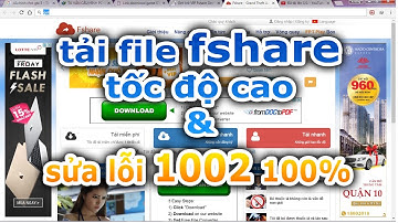 Hướng dẫn get link fshare tốc độ cao | Khắc phục lỗi 1002 khi get link linksvip.net 100%