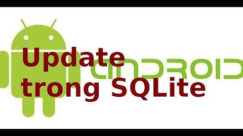 Android - Du An Mau -  Update data trong SQLite, recycler view
