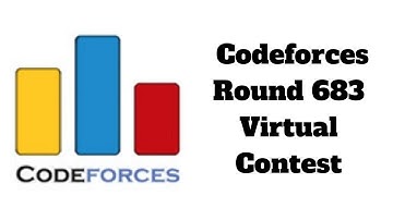 Virtual Contest Codeforces 683