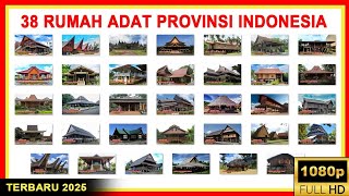 38 RUMAH ADAT PROVINSI  INDONESIA