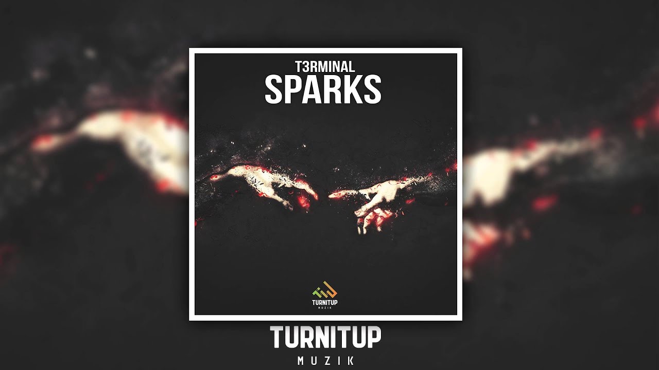 T3rminal - Sparks [Preview]