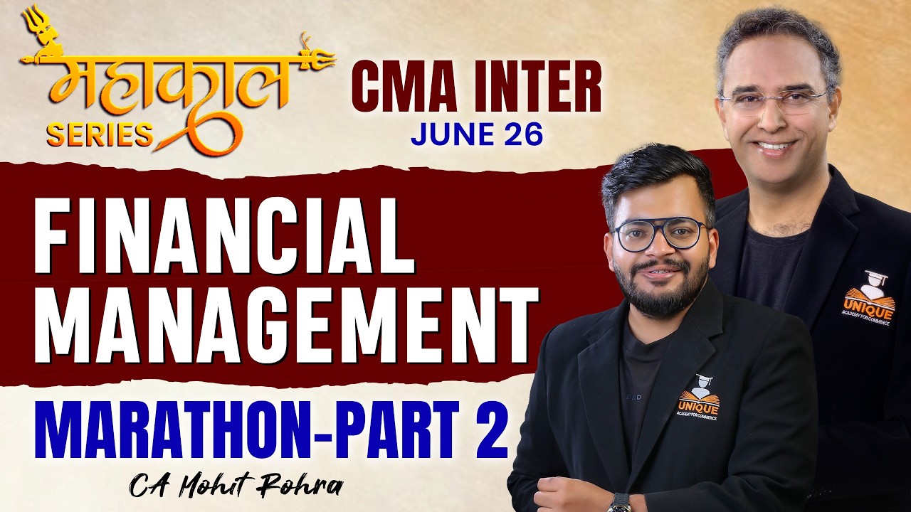 FM Marathon Part 2 | CMA Inter June 26 & Dec 26 | CA Mohit Rohra - YouTube