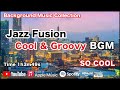 かっこいい Jazz fusion SO COOL 作業用BGM