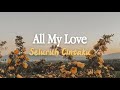 All My Love - Cash Cash feat. Conor Maynard | Lirik dan Terjemahan